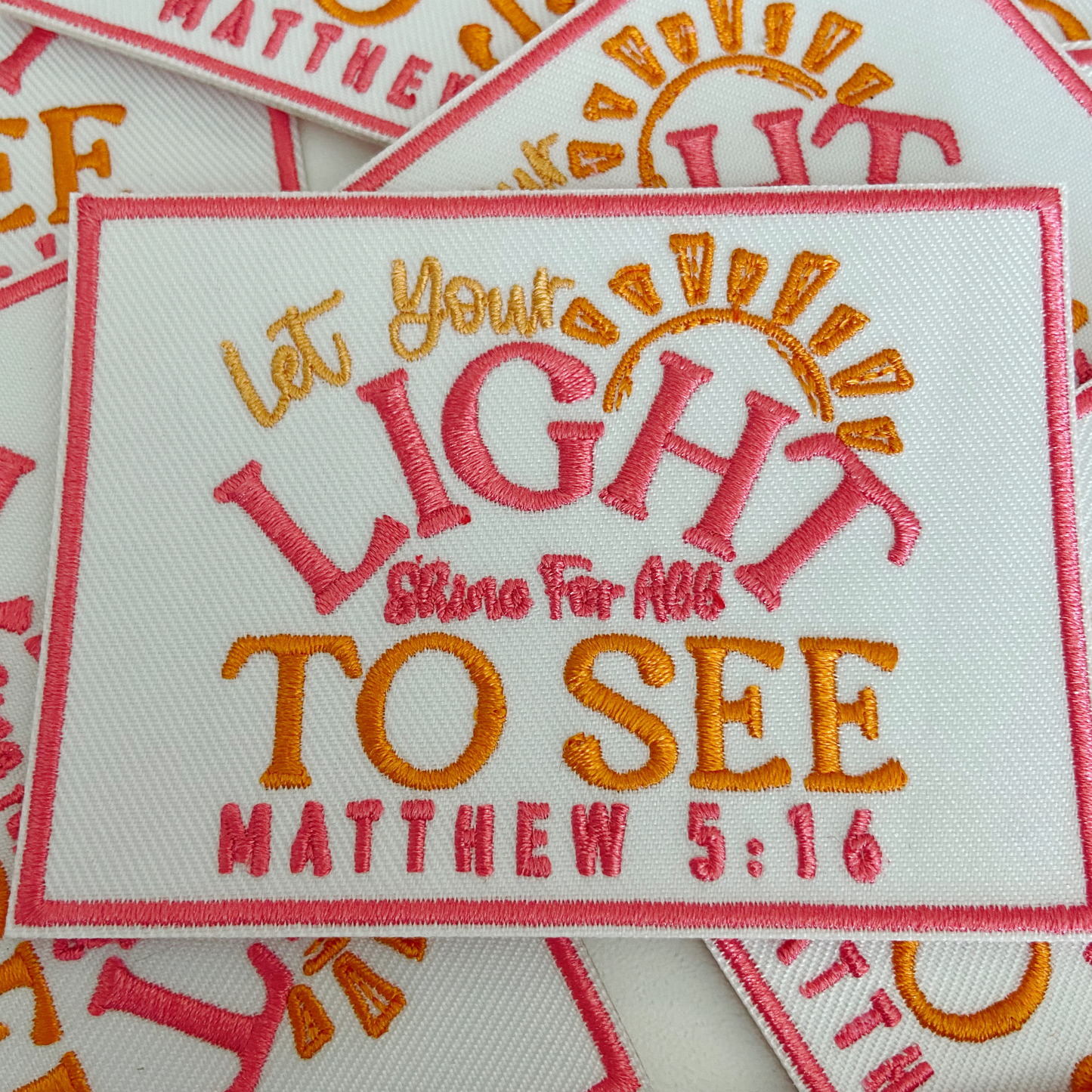 Let Your Light Shine for all to see.  Matthew 5:16