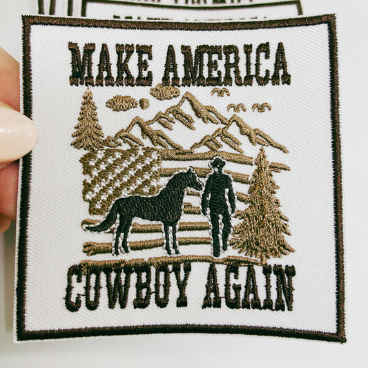 Make America Cowboy Again