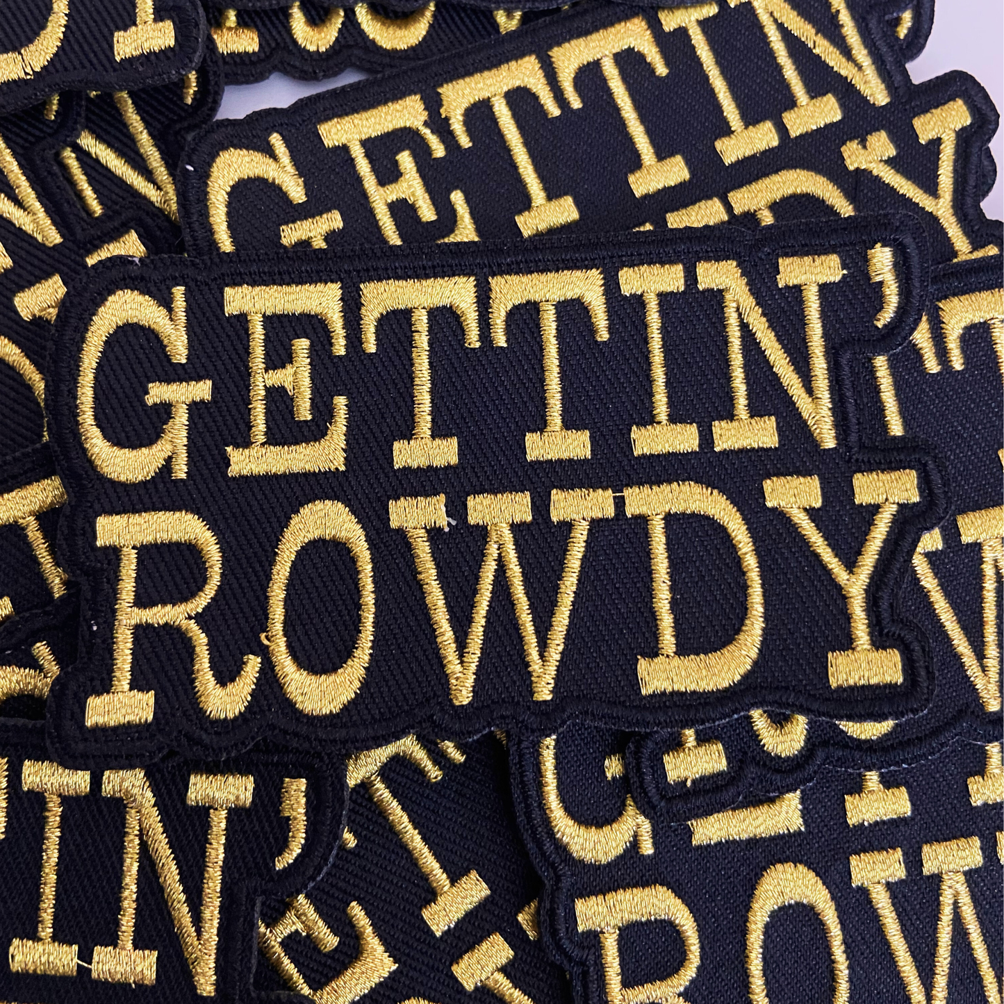 GETTIN' ROWDY - Gold Metallic