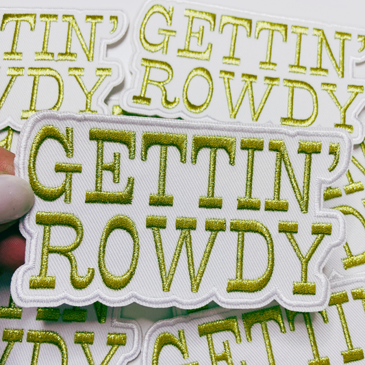 GETTIN' ROWDY - WHITE &  Gold Metallic